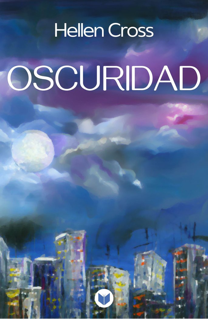 OSCURIDAD I Cross, Hellen I Henko Ediciones I 9788412876758