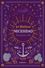 NECESIDAD | Walton,jo | 9788412890686 (Duermevela ediciones)