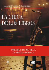 LA CHICA DE LOS LIBROS PREMIOS DE NOVELA TANINOS ASESINOS - 9788412895414