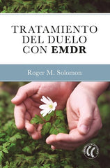 TRATAMIENTO DEL DUELO CON EMDR - 9788412899771