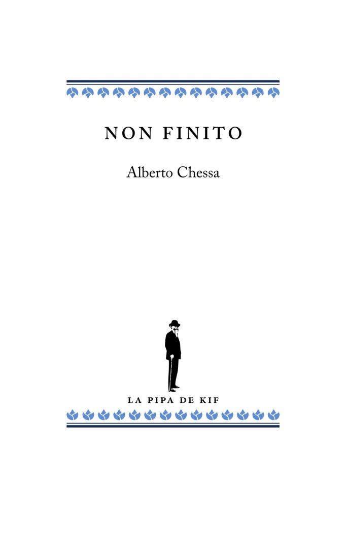 NON FINITO I Chessa, Alberto I La Pipa de Kif I 9788412936001