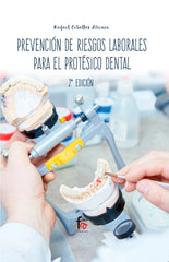 PREVENCION RIESGOS LABORALES PARA PROTESICO DENTAL 2ªED - 9788413013220