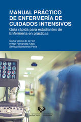 MANUAL PRACTICO DE ENFERMERIA DE CUIDADOS INTENSIVOS - 9788413191409
