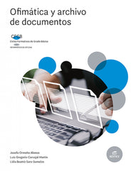 ✅ OFIMÁTICA Y ARCHIVO DE DOCUMENTOS - ORMEÑO ALONSO, JOSEFA / CARVAJAL MARTIN, - EDITEX - 9788413218601