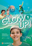Glow Up! Level 1 Student's Book with Interactive eBook English for Spanish Speakers