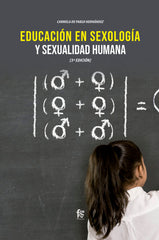 EDUCACION EN SEXOLOGIA Y SEXUALIDAD HUMANA 3ªED - 9788413239873