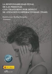 LA RESPONSABILIDAD PENAL DE LAS PERSONAS CON TRASTORNO POR D - 9788413244723
