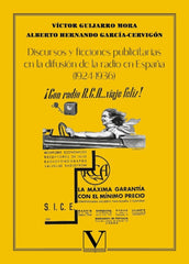 DISCURSOS Y FICCIONES PUBLICITARIAS EN LA DIFUSION DE LA RAD | GUIJARRO MORA, VICTOR/HERNANDO GARCIA-CE | VERBUM | 9788413378497