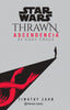 đ STAR WARS THRAWN ASCENDENCIA NÂș 01- EL CAOS CRECE (NOVELA) - 9788413416892