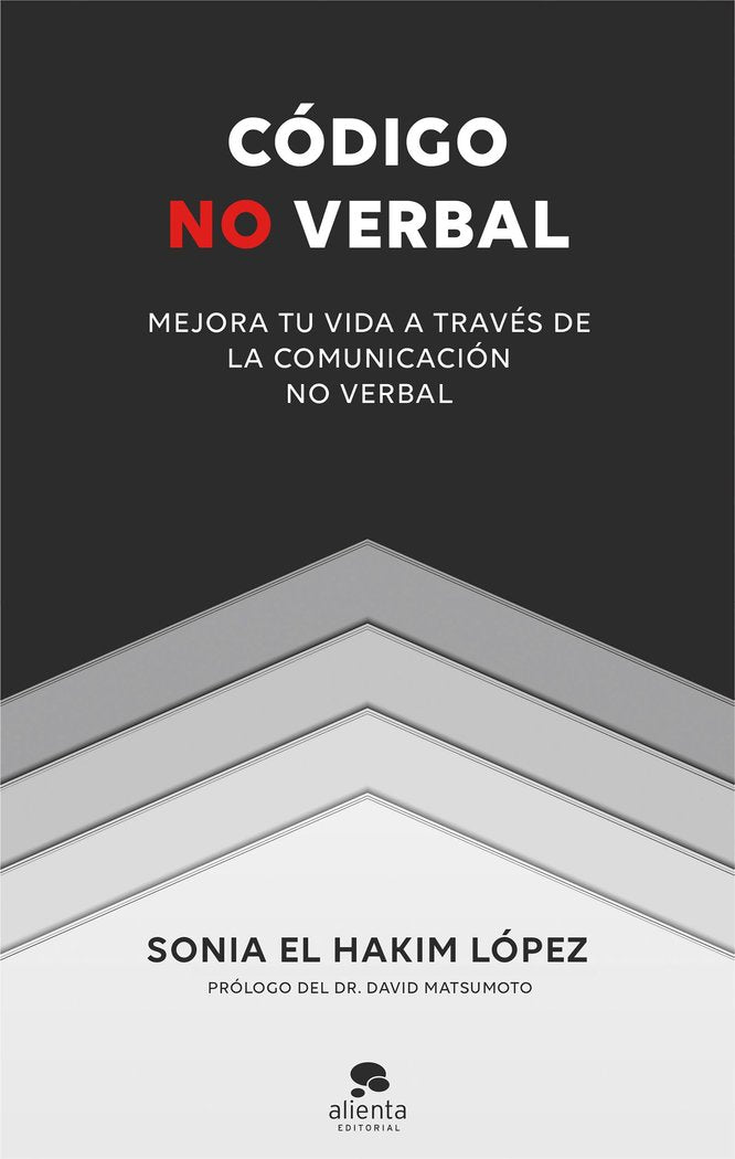 CODIGO NO VERBAL | SONIA EL HAKIM LOPEZ | ALIENTA EDITORIAL | 9788413440880