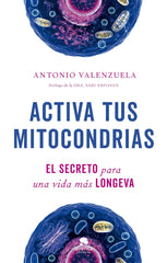 ACTIVA TUS MITOCONDRIAS - 9788413442747