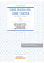 Guía de Derecho Civil. Teoría y práctica (Tomo VI) (Papel + e-book): Derecho de sucesiones