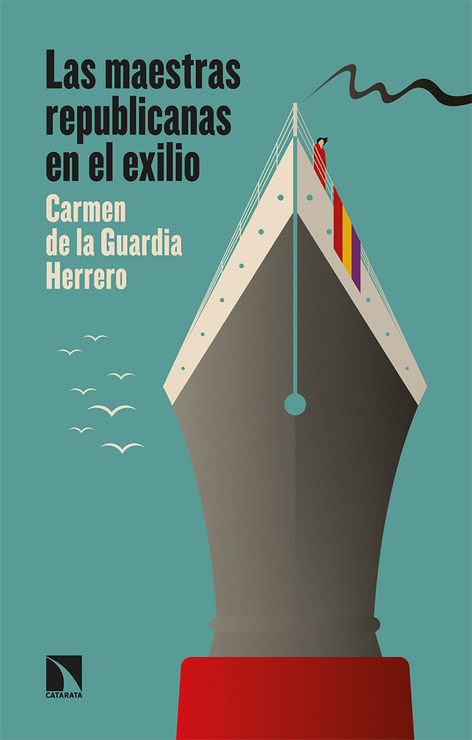 MAESTRAS REPUBLICANAS EN EL EXILIO,LAS | DE LA GUARDIA,CARMEN | CATARATA | 9788413520124