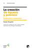 CREACION DE RIQUEZA Y POBREZALA - 9788413529554