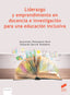 LIDERAZGO Y EMPRENDIMIENTO EN DOCENCIA - 9788413572567