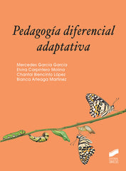 PEDAGOGIA DIFERENCIAL ADAPTATIVA | GARCIA GARCIA,MERCEDES/CARPINTERO LOPE | SINTESIS | 9788413573274