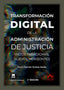 TRANSFORMACION DIGITAL ADMINISTRACION JUSTICIA VIEJOS PARAD - 9788413591773