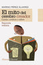 EL MITO DEL CEREBRO CREADOR | PEREZ ALVAREZ, MARINO | ALIANZA | 9788413626338