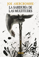 LA SABIDURIA DE LAS MULTITUDES | Abercrombie, Joe | 9788413627304 (Alianza)