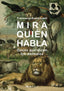 MIRA QUIEN HABLA - 9788413628936