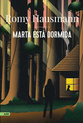 MARTA ESTA DORMIDA ADN - 9788413629544