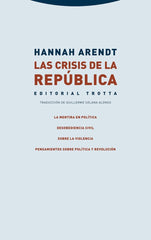 LAS CRISIS DE LA REPUBLICA - 9788413641102