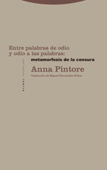 ENTRE PALABRAS DE ODIO Y ODIO A LAS PALABRAS METAMORFOSIS - 9788413643069