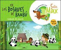 EN LOS BOSQUES DE BAMBU 5AÑOS EI 21 DESCUBRIENDO CON MAX | LOPEZ FERNANDEZ, MARIA CRISTINA | 9788413660301 (Everest/Paraninfo)