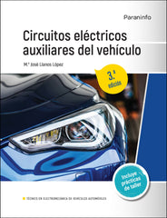 ✅ CIRCUITOS ELÉCTRICOS AUXILIARES DEL VEHÍCULO 3.ª EDICIÓN 2022 - 9788413661513