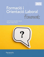 ✅ FORMACIÓ I ORIENTACIÓ LABORAL. FONAMENTS ED. 2023 - 9788413679136