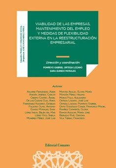 VIABILIDAD DE LAS EMPRESAS MANTENIMIENTO DEL EMPLEO MEDIDA | POMPEYO GABRIEL ORTEGA LOZANO | COMARES | 9788413693354
