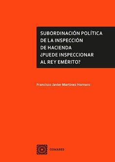 SUBORDINACION POLITICA DE LA INSPECCION DE HACIENDA PUEDE - 9788413695051