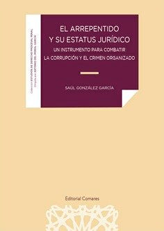 EL ARREPENTIDO Y SU ESTATUS JURIDICO - 9788413697048