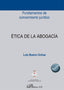 ETICA DE LA ABOGACIA - 9788413772301
