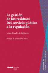 LA GESTION DE RESIDUOS DEL SERVICIO PUBLICO A LA REGULACION - 9788413817859