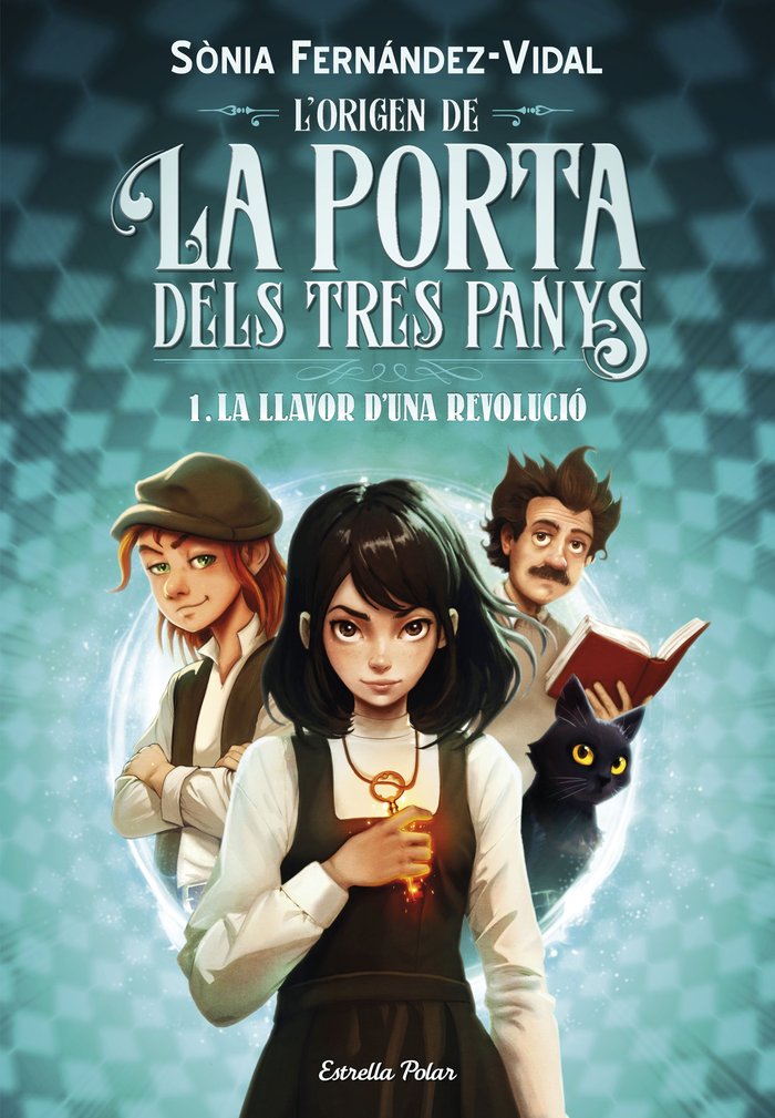 LORIGEN DE LA PORTA DELS TRES PANYS 1 LA LLAVOR D'UNA REVO | Fernandez-vidal, Sonia | 9788413899466 (G62 estrella polar)