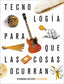 Proyecto: para Que las Cosas O | EDELVIVES | 9788414027776