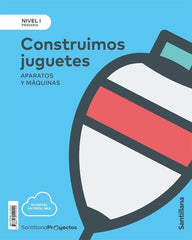 CONSTRUIMOS JUGUETES 1oEP NIV,1 18 PROYEC,CASTELLANO | AA,VV | 9788414112144 (Santillana)
