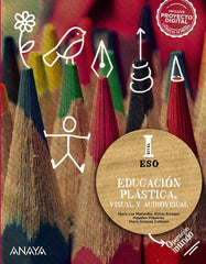 Educación Plástica, Visual y Audiovisual. Nivel I. (Opción no fungible) | Varios autores | 9788414309605 (ANAYA TEXTO)