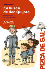 EN BUSCA DE DON QUIJOTE | Alonso, Ana | 9788414335383 (Anaya infantil y juvenil)