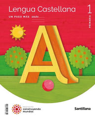 LENGUA 1oEP PASO MAS PAUTA 23 CONSTRUYENDO MUNDOS | AA,VV | 9788414408605 (Santillana)