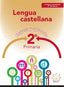 Lengua Castellana 2ºprimaria. | ARALIA XXI | 9788415121787