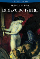 NAVE DE ISHTAR,LA | Merritt,abraham | 9788415157199 (Bibliopolis / malabares)