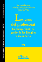 LES VEUS DEL PROFESSORAT L'ENSENYAMENT I LA GESTIO DE LES | BRETXA, VANESSA/COMAJOAN-COLOME, LLORENÇ | HORSORI | 9788415212546