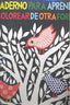 Cuaderno para Aprender a Colorear de Otra Forma