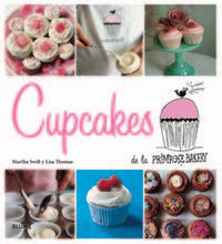 CUPCAKES DE LA PRIMROSE BAKERY I Swift, Martha;Thomas, Lisa I BLUME (Naturart) I 9788415317258