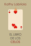 LIBRO DE LOS CELOSEL - 9788415373490