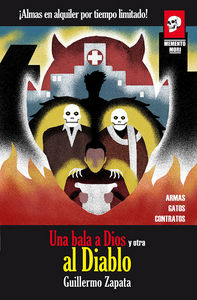UNA BALA A DIOS Y OTRA AL DIABLO | Zapata Romero,guillermo | 9788415380177 (Alegoria)
