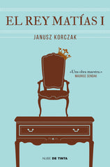 REY MATIAS I,EL | Korczak,janusz | 9788415594253 (Nube de tinta)