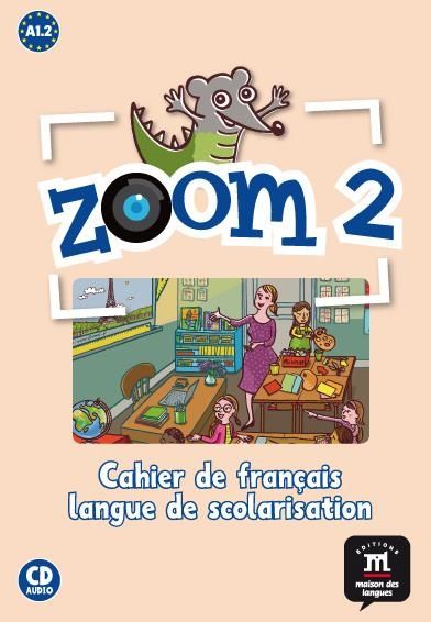 Zoom 2 Cahier d'exercises + CD | Varios autores | 9788415640011 (Difusion Macmillan)